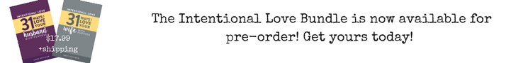 Intentional Love Bundle is available for pre-order!